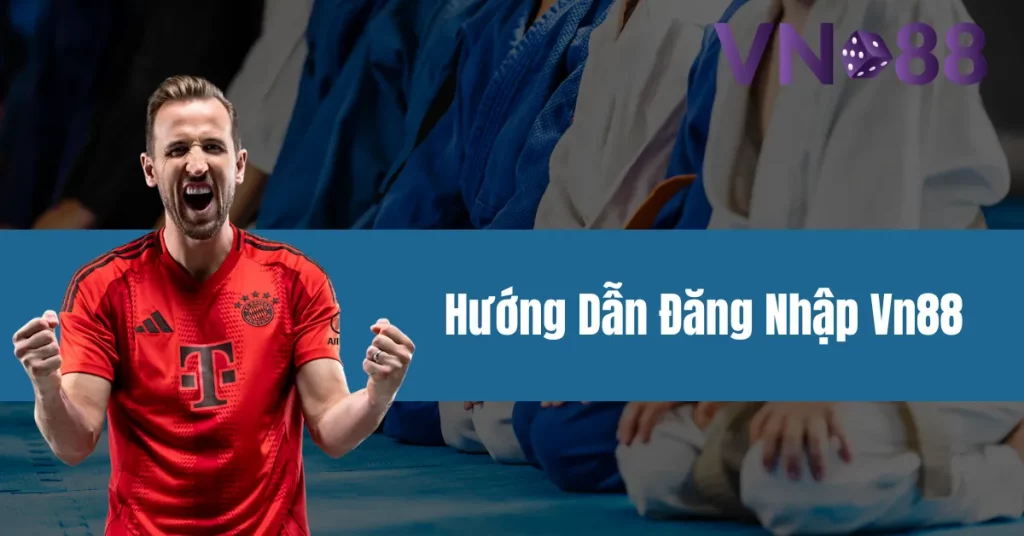 Hướng dẫn đăng nhập VN88 chi tiết